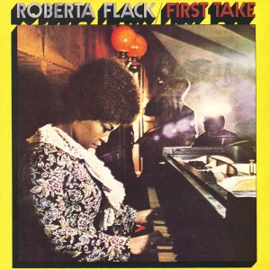 500 albums robert flack first take