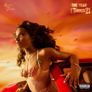 Ayra Starr, 'The Year I Turned 21'